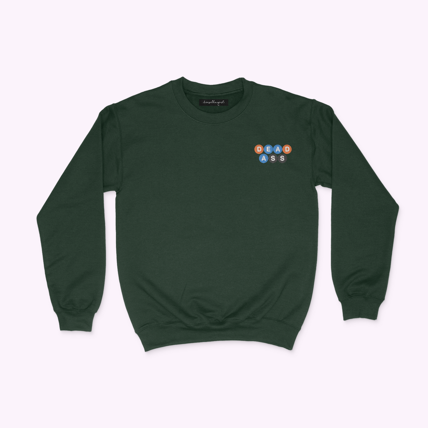 DEADASS Embroidered Sweatshirt