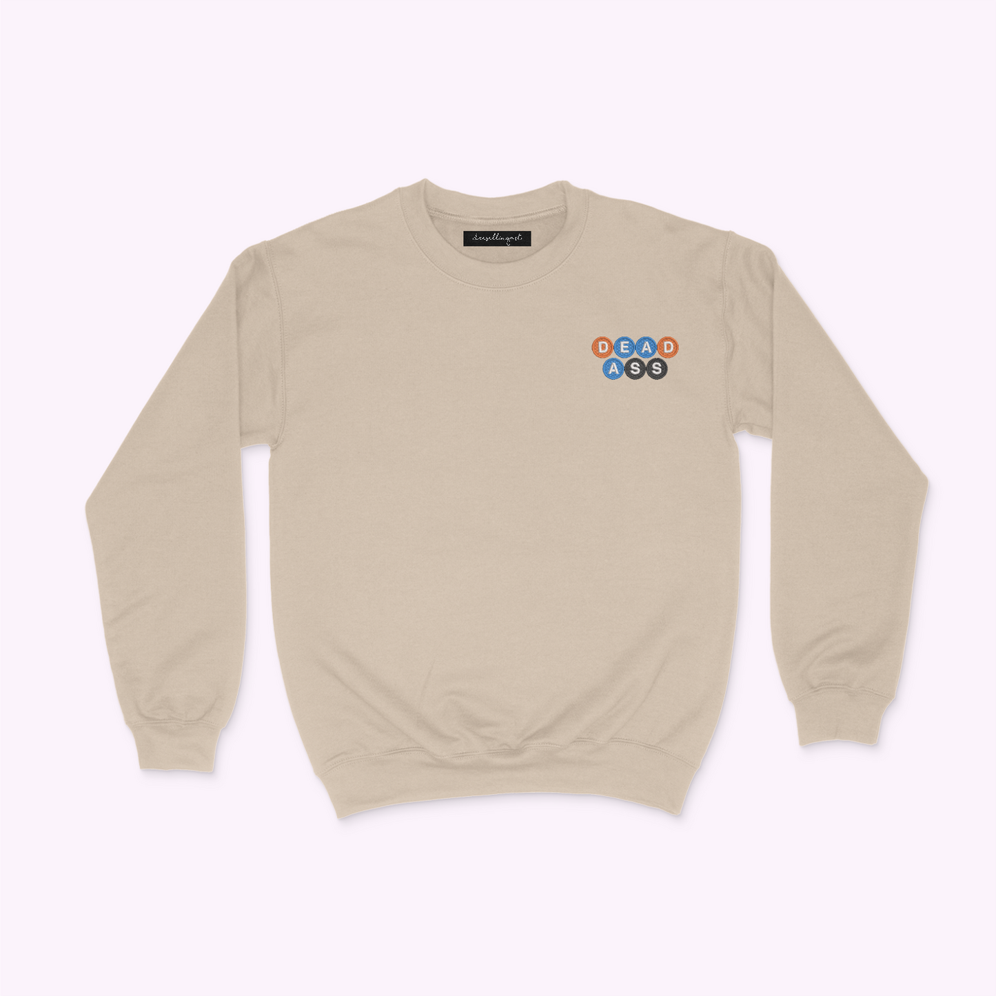 DEADASS Embroidered Sweatshirt